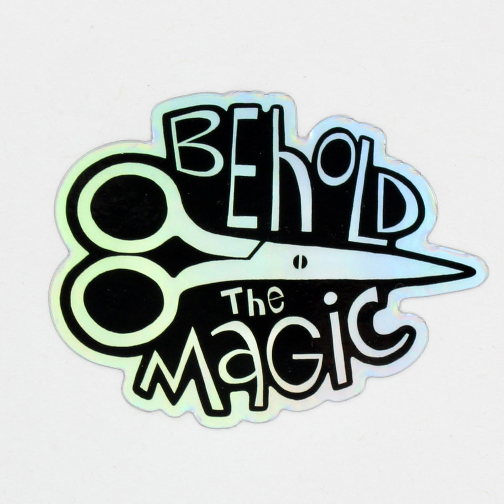 Sticker-Behold the Magic