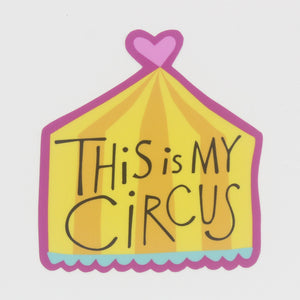 Sticker-This is My Circus